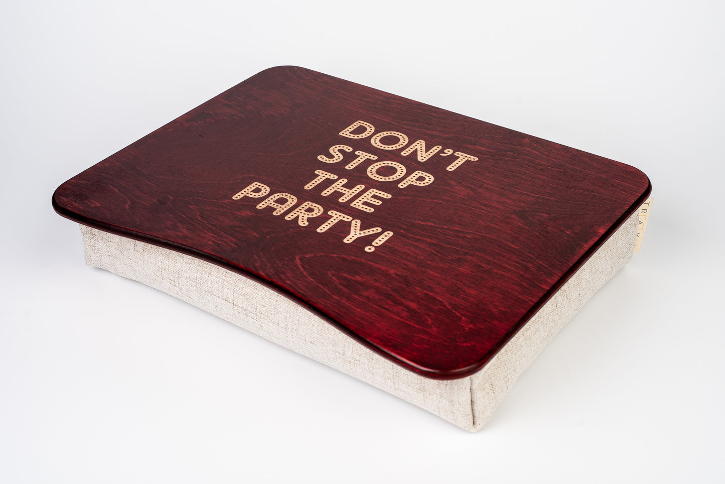 Bed Tray "Don`t Stop the Party!" / Foam Pillow Stand